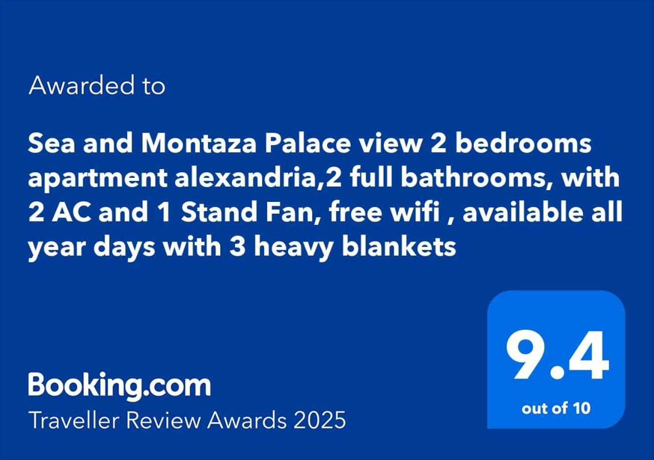 Sea And Montaza Palace View 2 Bedrooms Alexandria,2 Full Bathrooms, With 2 Ac And 1 Stand Fan, Free Wifi , Available Year Days With 3 Heavy Blankets Daire