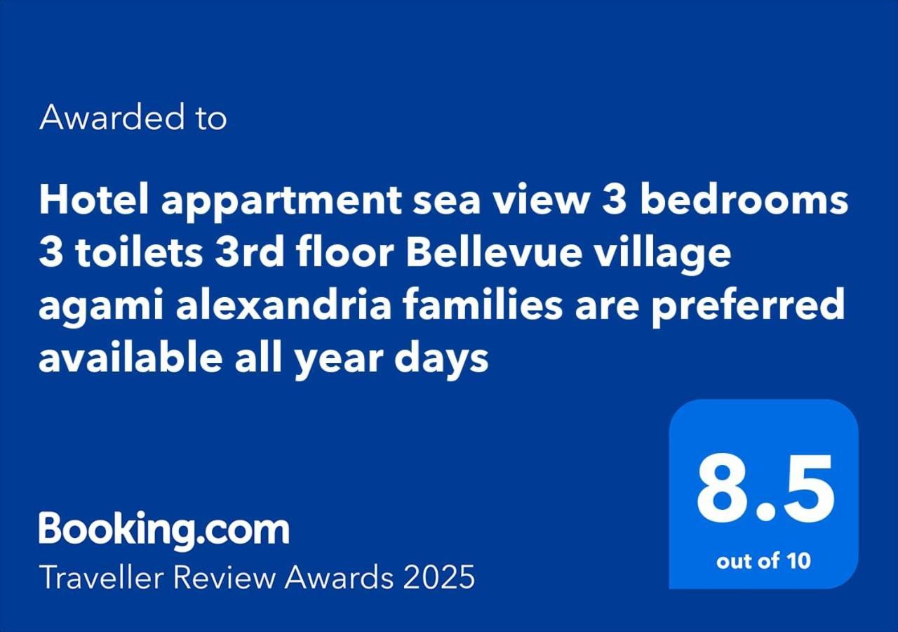 Daire Sea View 3 Bedrooms 3 Toilets 3rd Floor Free Wifi Bellevue Village Agami Families Are Preferred Available Year Days
