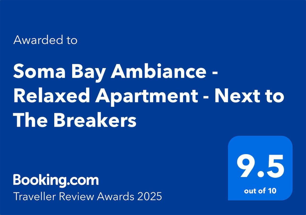 Soma Bay Ambiance - Relaxed - Next To The Breakers *